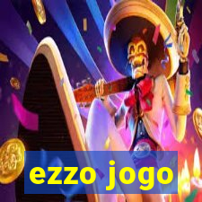 ezzo jogo